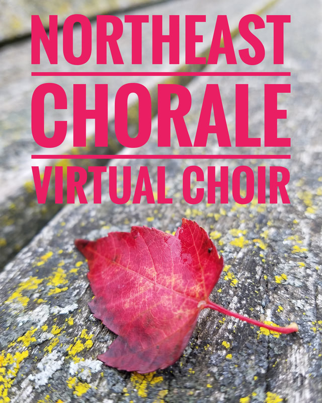 Northeast Chorale Virtual Choir Concert Poster
